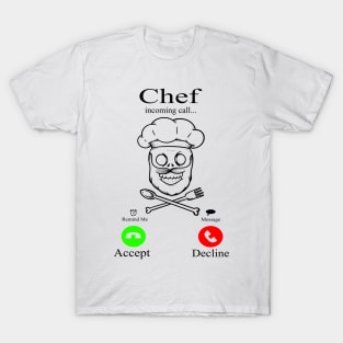 Cooking - Chef - Kitchen - Cook T-Shirt